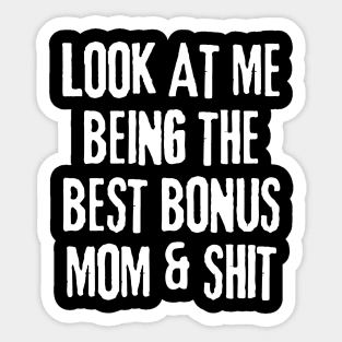 Bonus Mom Sticker